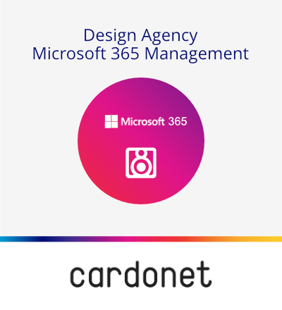 Design Agency Microsoft 365 Cloud Management from Cardonet