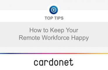 Top Tips Remote Workforce Happy Cardonet Cardonet Top Tips Remote Workforce Happy