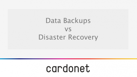 data-backups-vs-disaster-recovery-cardonet The difference between data backups and disaster recovery