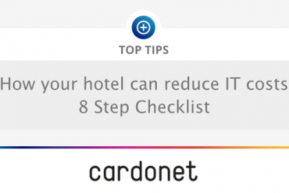 How your hotel can reduce IT costs, an 8 step checklist