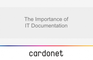 the-importance-of-it-documentation-cardonet The Importance of IT Documentation
