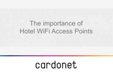 the-importance-of-hotel-wifi-access-points-cardonet The importance of hotel WiFi access points.