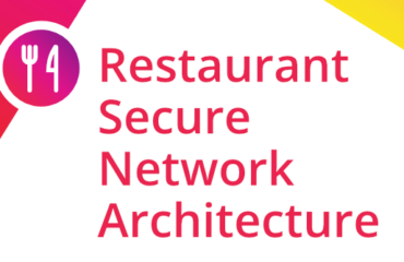 Restaurant Secure Network Architecture Secure Network Architecture for Restaurants
