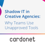 shadow it creative agencies why teams use unapproved tools cardonet