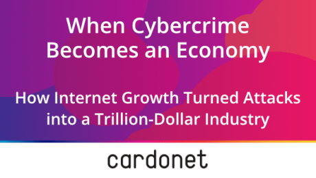 when-cybercrime-becomes-an-economy-cardonet when cybercrime becomes an economy